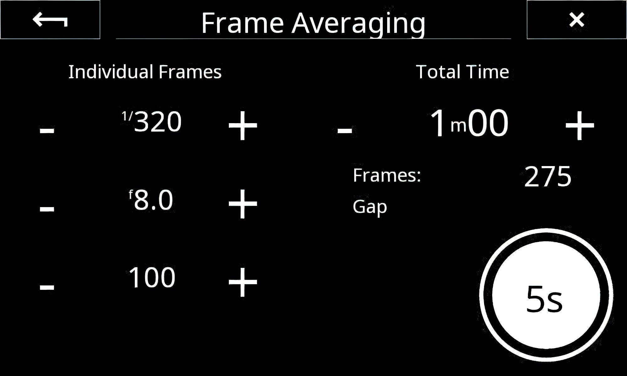 This is the setup screen for Frame Averaging. Total time 1 minute. During that one minute, 275 exposures will be made at 1/320th sec., F/8 at ISO 100.